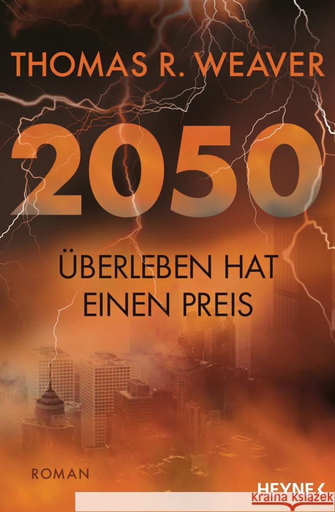 2050 - Überleben hat einen Preis Weaver, Thomas R. 9783453323926