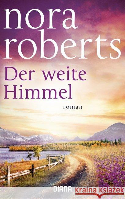 Der weite Himmel : Roman Roberts, Nora 9783453359482