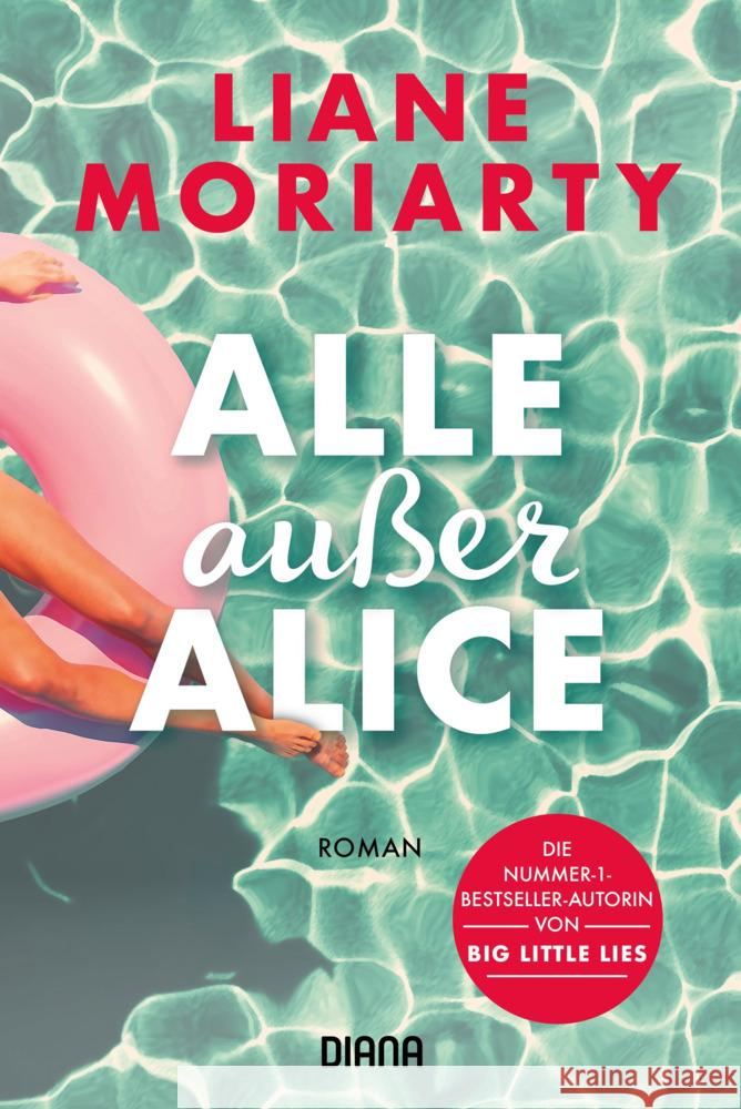 Alle außer Alice Moriarty, Liane 9783453361218 Diana