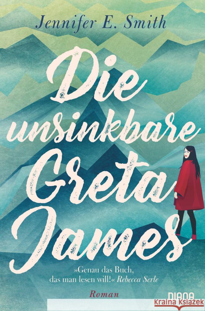 Die unsinkbare Greta James Smith, Jennifer E. 9783453361478 Diana