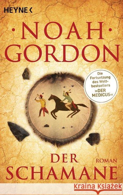 Der Schamane : Roman Gordon, Noah 9783453418202