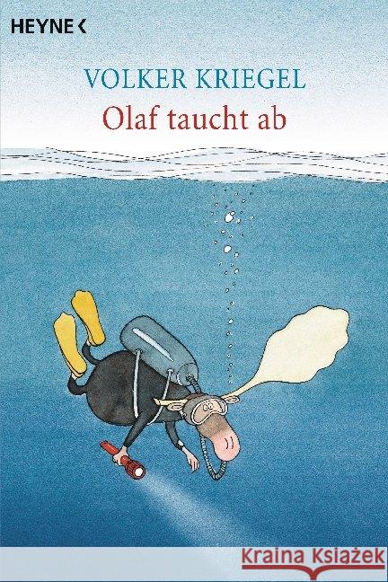 Olaf taucht ab Kriegel, Volker 9783453423770 Heyne