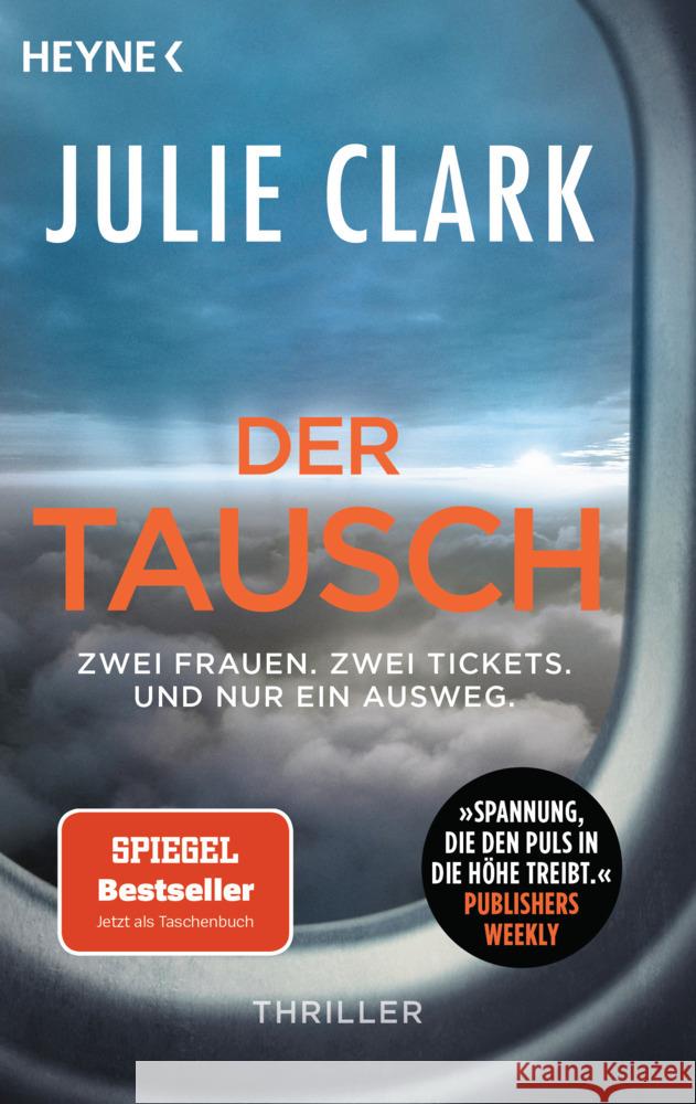 Der Tausch - Zwei Frauen. Zwei Tickets. Und nur ein Ausweg. Clark, Julie 9783453426238