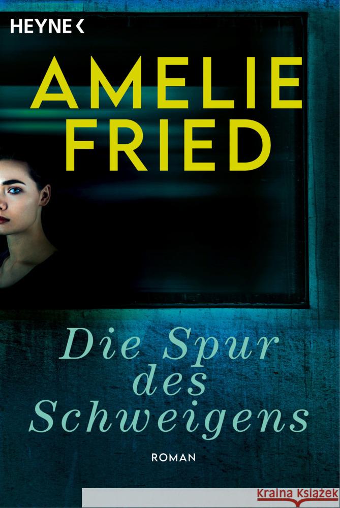 Die Spur des Schweigens Fried, Amelie 9783453426245