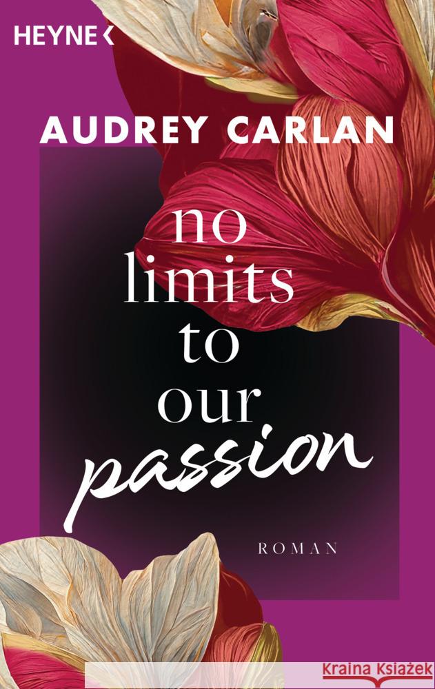 No Limits To Our Passion Carlan, Audrey 9783453426719 Heyne