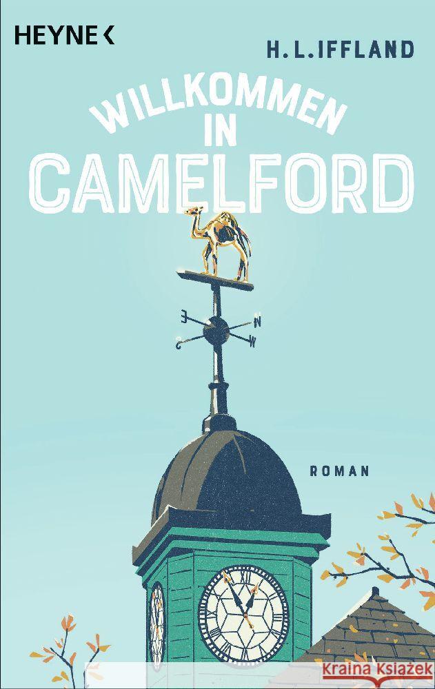 Willkommen in Camelford Iffland, H. L. 9783453427273 Heyne
