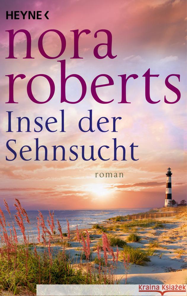 Insel der Sehnsucht Roberts, Nora 9783453427532 Heyne