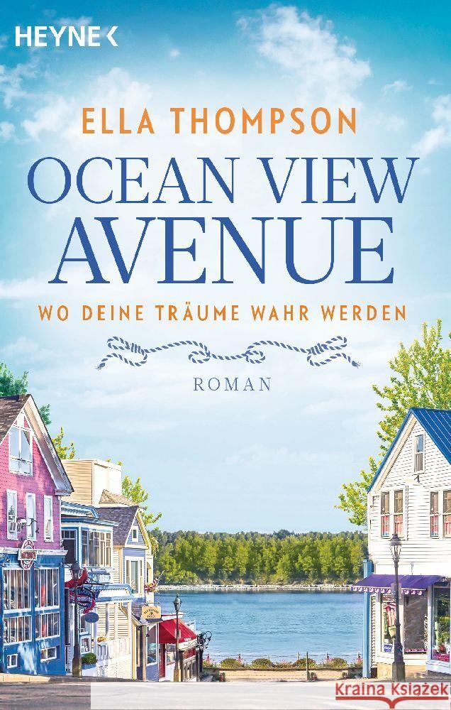 Ocean View Avenue - Wo deine Träume wahr werden Thompson, Ella 9783453427716 Heyne