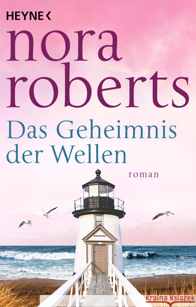 Das Geheimnis der Wellen Roberts, Nora 9783453428034 Heyne