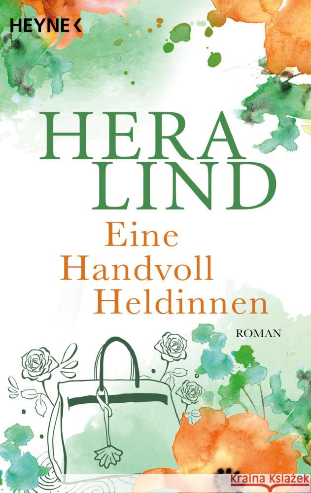 Eine Handvoll Heldinnen Lind, Hera 9783453428133 Heyne
