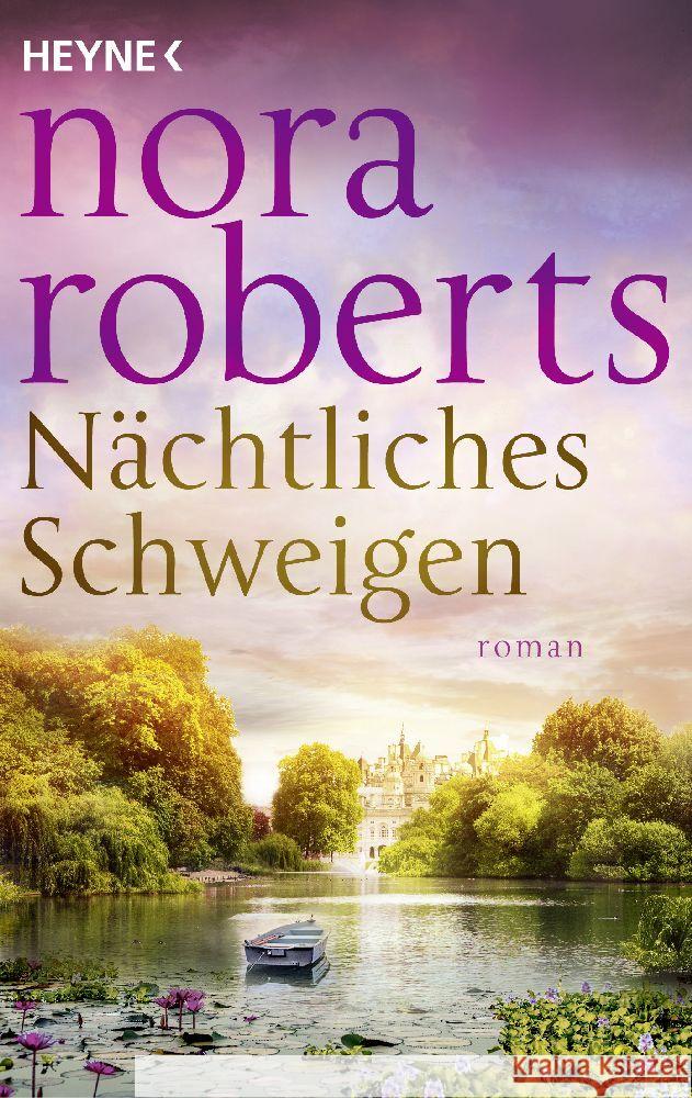 Nächtliches Schweigen Roberts, Nora 9783453428287 Heyne