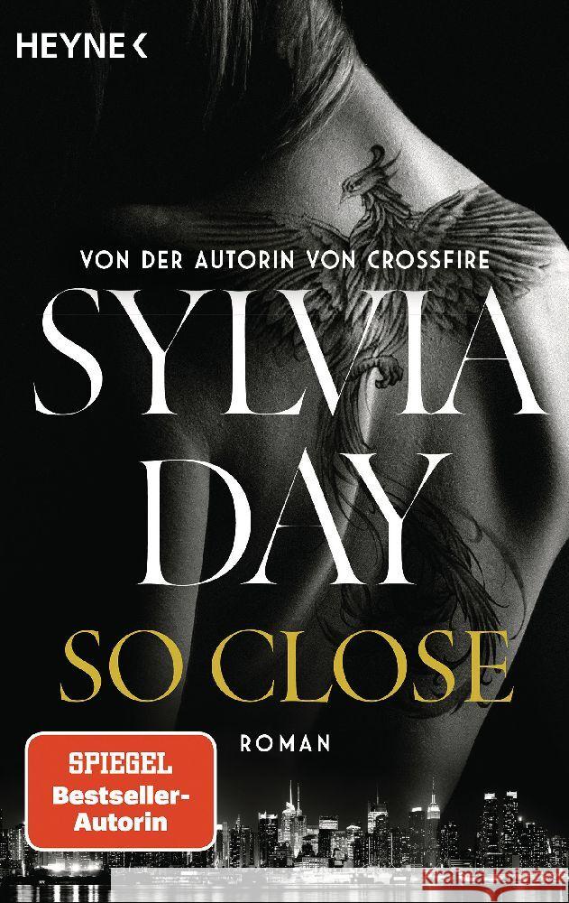 So Close. Blacklist 1 - Nach Crossfire die neue heiße Serie der Nr.1-SPIEGEL-Bestsellerautorin! Day, Sylvia 9783453428652