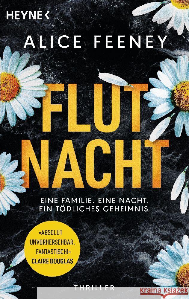 Flutnacht - Eine Familie. Eine Nacht. Ein tödliches Geheimnis. Feeney, Alice 9783453428713