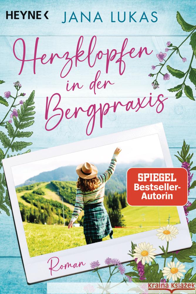 Herzklopfen in der Bergpraxis Lukas, Jana 9783453429062 Heyne
