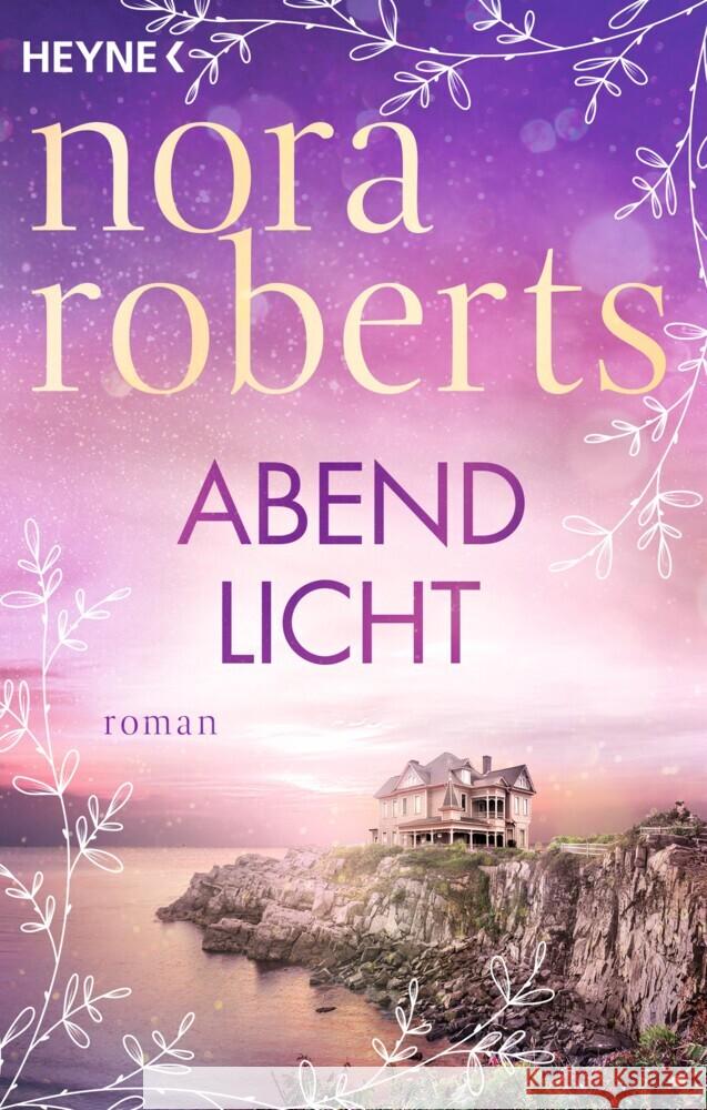 Abendlicht Roberts, Nora 9783453429116 Heyne