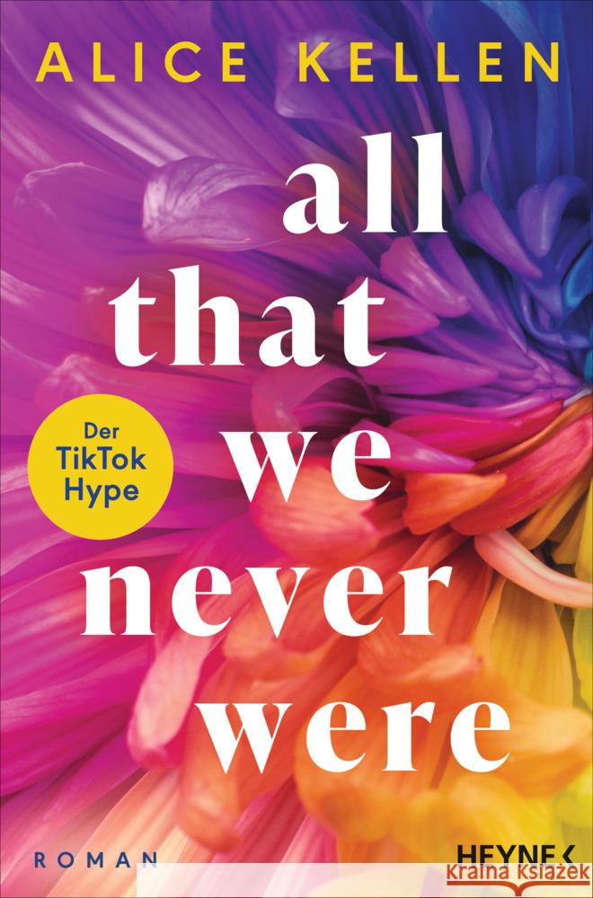 All That We Never Were (1) Kellen, Alice 9783453429505