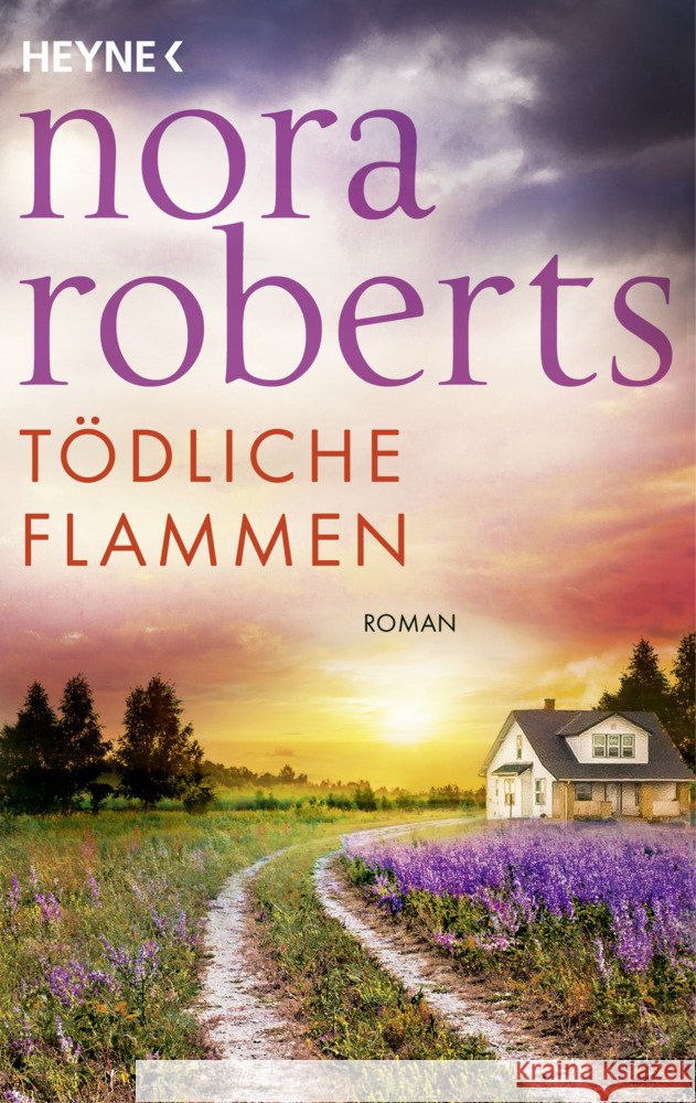 Tödliche Flammen Roberts, Nora 9783453429628