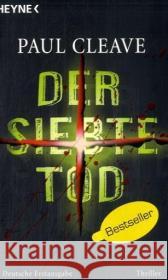 Der siebte Tod : Thriller. Deutsche Erstausgabe Cleave, Paul Ruf, Martin  9783453432475 Heyne