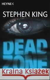 Dead Zone : Roman King, Stephen Körber, Joachim Dunkel, Alfred 9783453432727 Heyne