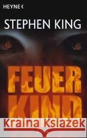 Feuerkind : Roman King, Stephen Christensen, Harro  9783453432734