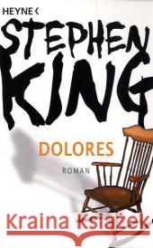 Dolores : Roman King, Stephen Wiemken, Christel   9783453435766 Heyne