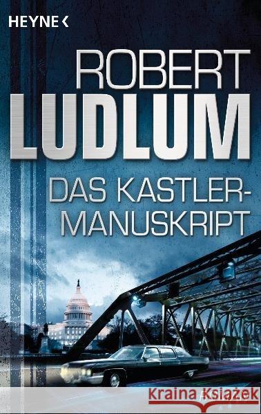 Das Kastler-Manuskript : Roman Ludlum, Robert 9783453436237