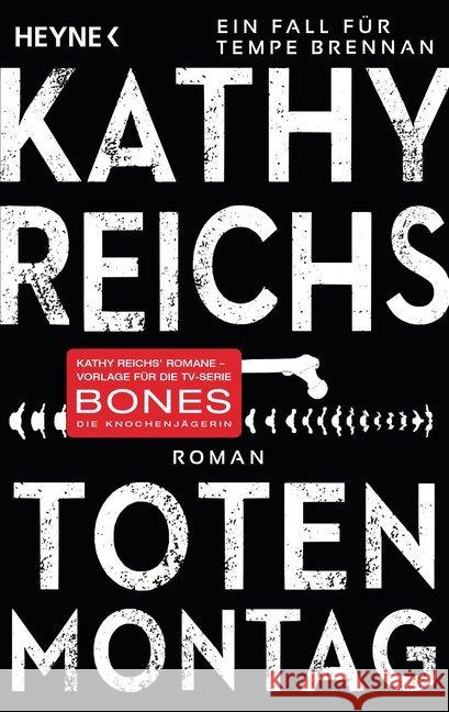 Totenmontag : Roman Reichs, Kathy 9783453436596 Heyne