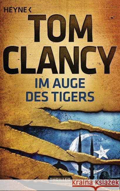 Im Auge des Tigers : Ein Jack Ryan Thriller Clancy, Tom 9783453436831 Heyne