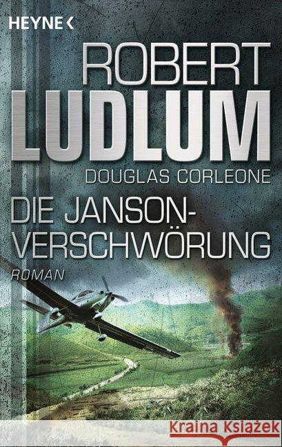 Die Janson-Verschwörung : Roman Ludlum, Robert; Corleone, Douglas 9783453437845 Heyne