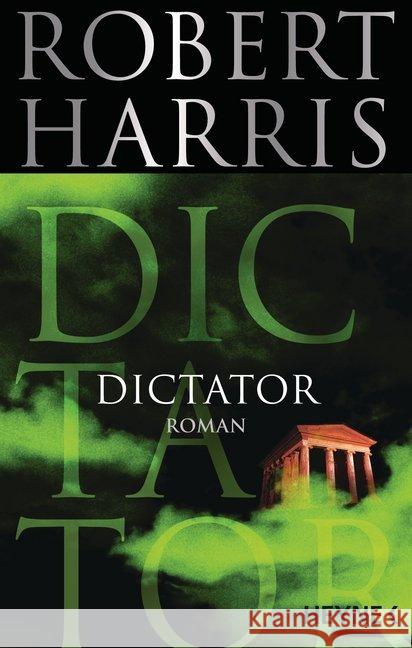 Dictator : Roman Harris, Robert 9783453438668 Heyne