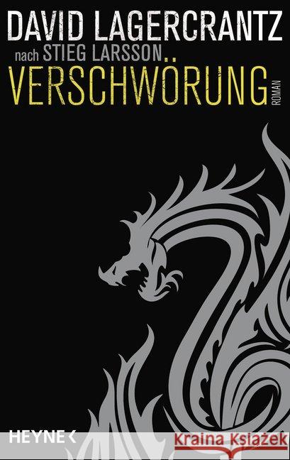 Verschwörung : Roman. Weiterführung der Millennium-Trilogie Stieg Larssons  9783453438743 Heyne