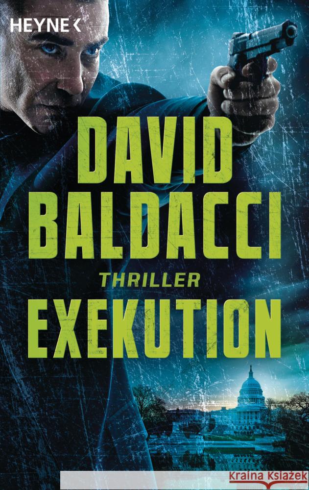 Exekution Baldacci, David 9783453441101 Heyne