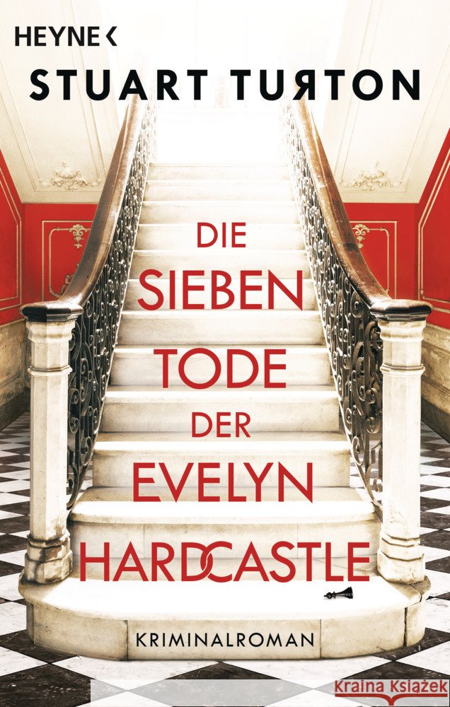 Die sieben Tode der Evelyn Hardcastle Turton, Stuart 9783453441156 Heyne