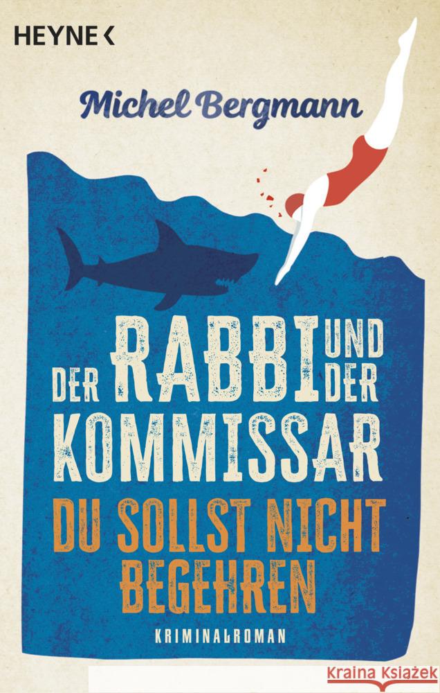 Der Rabbi und der Kommissar: Du sollst nicht begehren Bergmann, Michel 9783453441309 Heyne