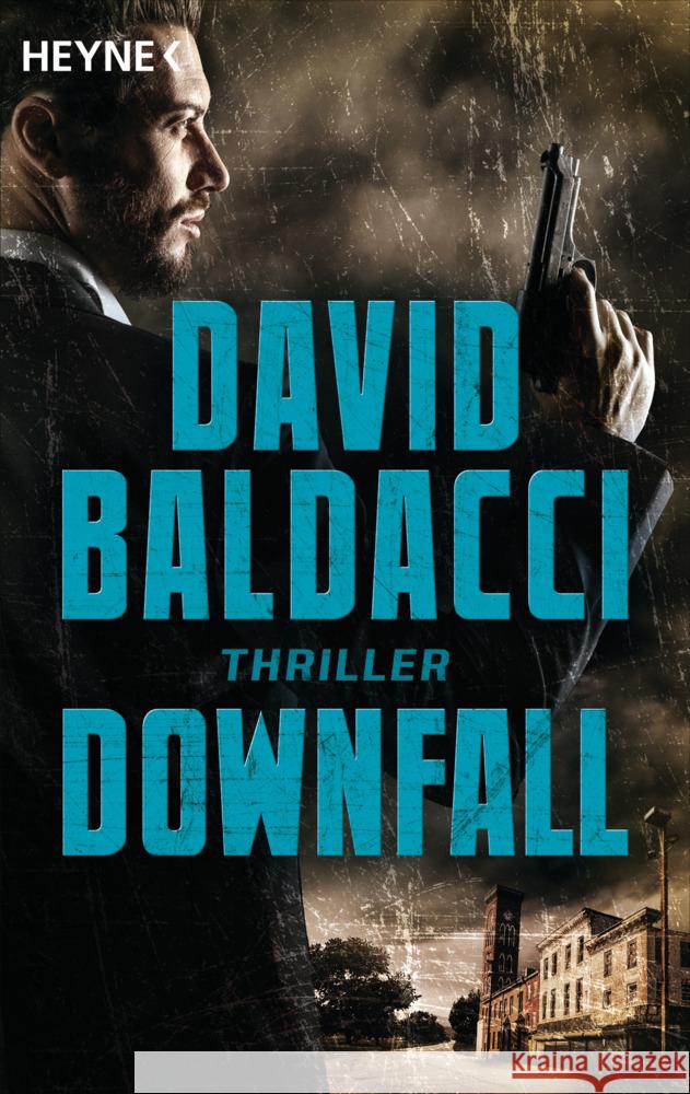 Downfall Baldacci, David 9783453441538 Heyne