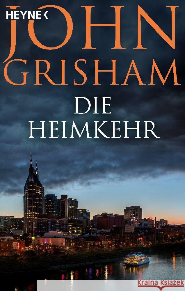 Die Heimkehr Grisham, John 9783453441903 Heyne