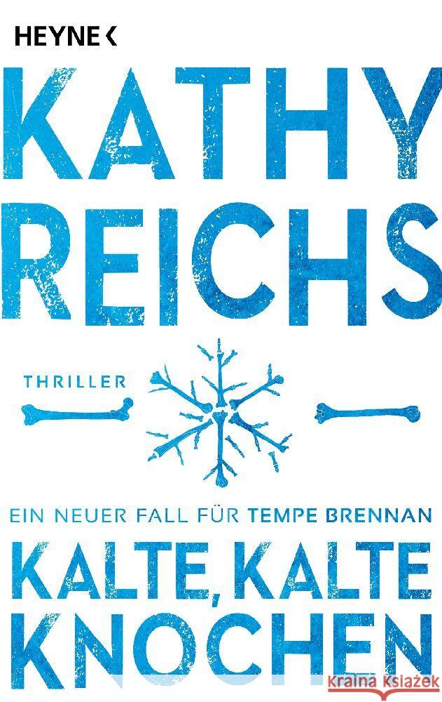 Kalte, kalte Knochen Reichs, Kathy 9783453442016