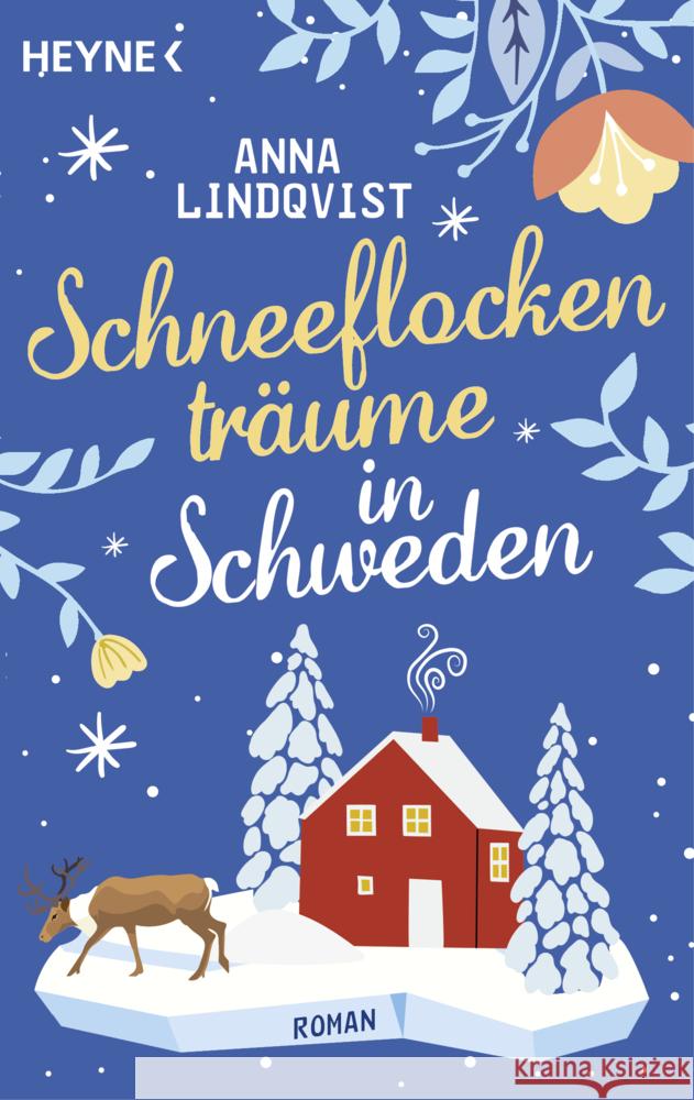 Schneeflockenträume in Schweden Lindqvist, Anna 9783453443303