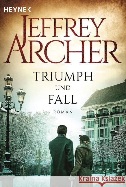 Triumph und Fall : Roman Archer, Jeffrey 9783453471511 Heyne