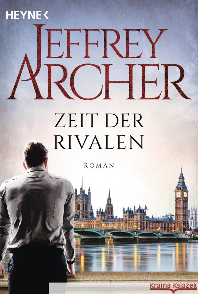 Zeit der Rivalen Archer, Jeffrey 9783453471535 Heyne