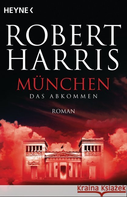 München : Das Abkommen - Roman Harris, Robert 9783453471689