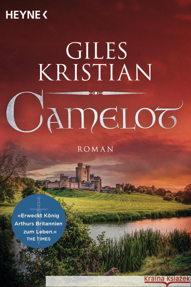 Camelot Kristian, Giles 9783453471870 Heyne