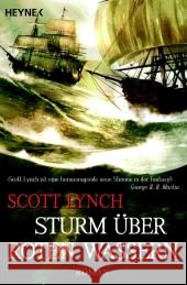 Sturm über roten Wassern : Roman. Deutsche Erstausgabe Lynch, Scott Herrmann-Nytko, Ingrid    9783453531130 Heyne