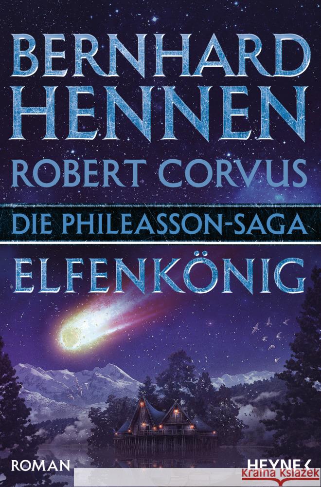 Die Phileasson-Saga - Elfenkönig Hennen, Bernhard, Corvus, Robert 9783453534964