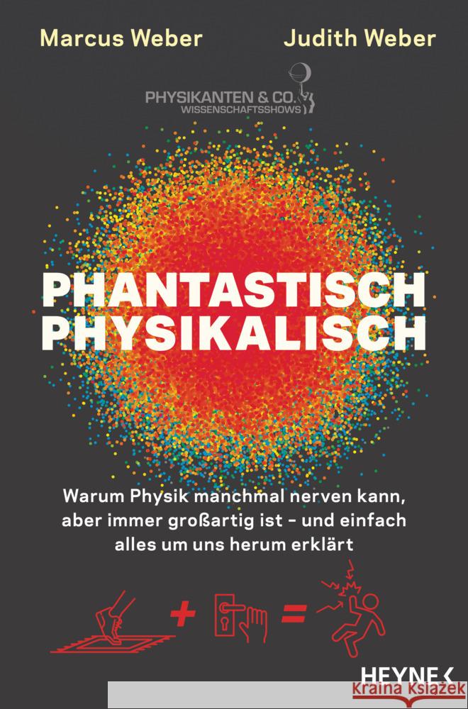 Phantastisch physikalisch Weber, Marcus, Weber, Judith 9783453605725