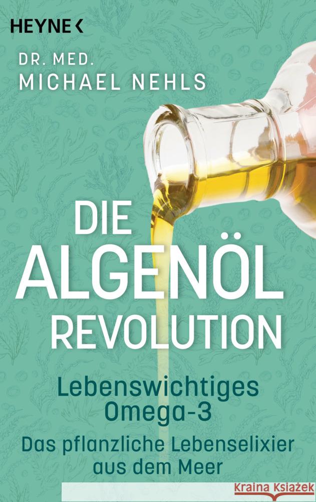 Die Algenöl-Revolution Nehls, Michael 9783453606081