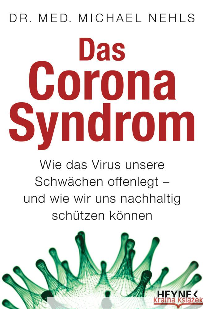 Das Corona-Syndrom Nehls, Michael 9783453606111