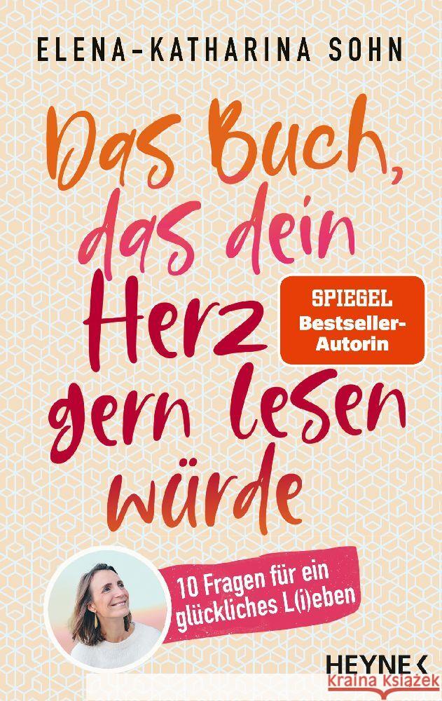 Das Buch, das dein Herz gern lesen würde Sohn, Elena-Katharina 9783453606531