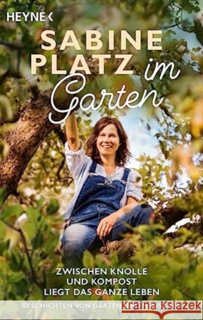 Im Garten Platz, Sabine 9783453606555