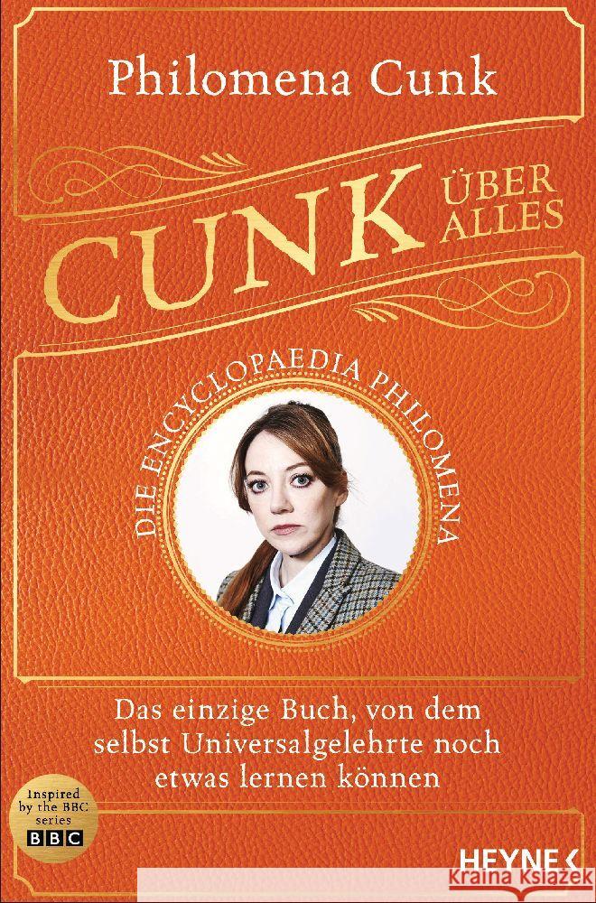 Cunk über alles - Die Encyclopaedia Philomena Cunk, Philomena 9783453606784